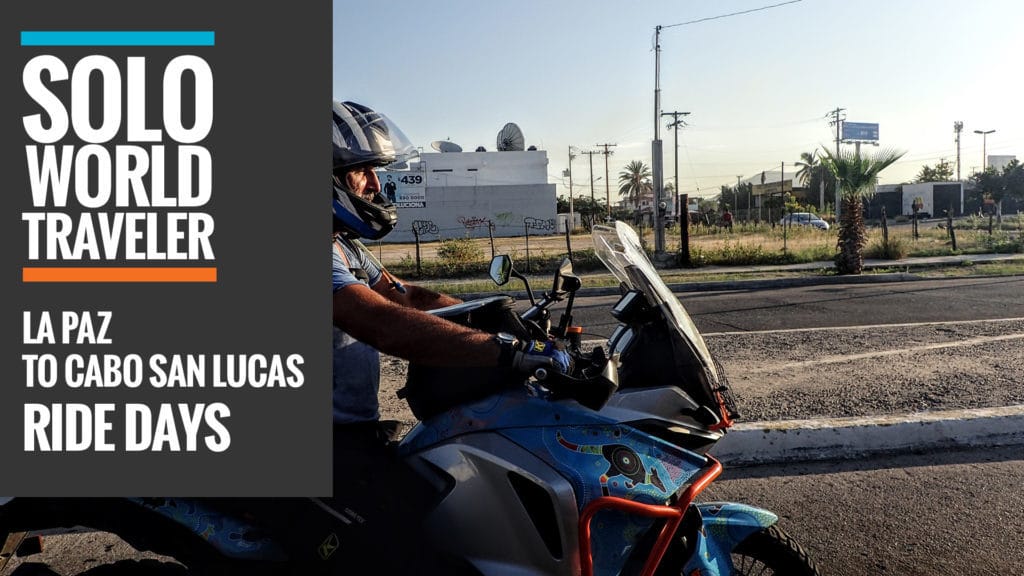 La Paz to Cabo San Lucas, Baja California Sur